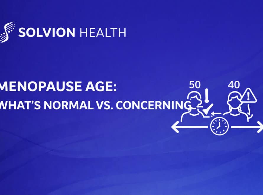 A clinical guide explaining typical menopause age ranges and when menopause timing may be concerning.